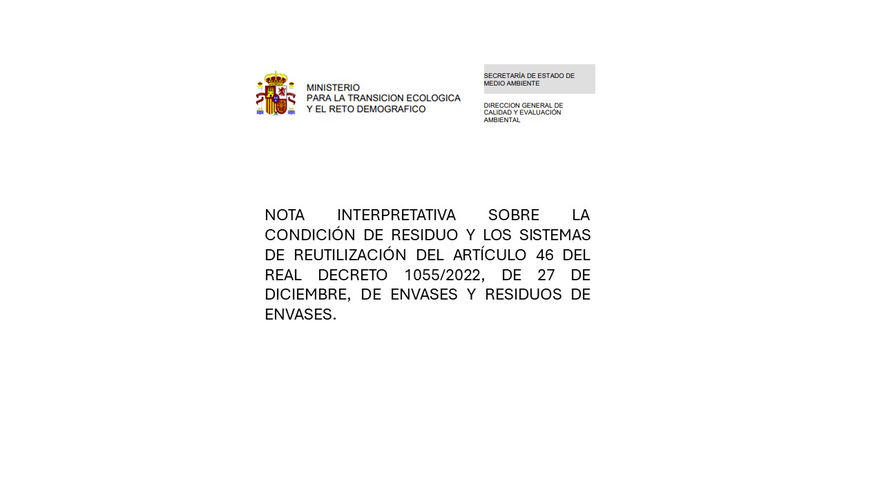 Nota interpretativa del MITERD sobre la condición de residuo y los sistemas de reutilización